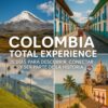 Colombia Total Experience 15 Días (1) Colombia Total Experience – 15 Días para Conectar con la Esencia del País