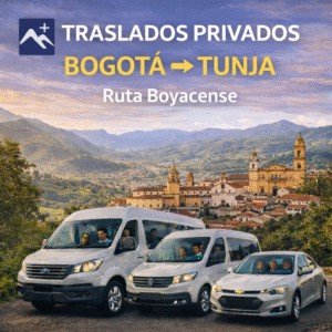 Traslados Privados Bogotá ↔ Tunja Ruta Boyacense 🛣️