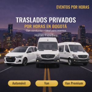 Traslados Privados por Horas en Bogotá para Eventos (Con Conductor)