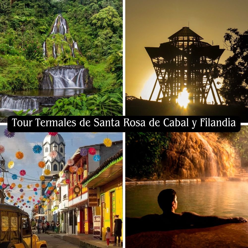 Termales de Santa Rosa de Cabal y Filandia