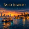 Tour Bahía Rumbero Cartagena