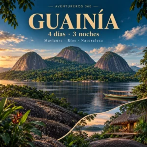 Expedición Guainía 4 días y 3 noches | Cerros de Mavicure · Aventureros 360