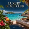 Luxury Beach Club Cartagena